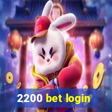 2200 bet login